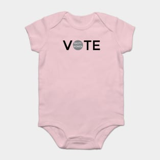 Nasty Women Vote Baby Bodysuit